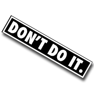 Dont-do-it